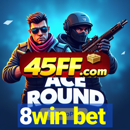 8win bet